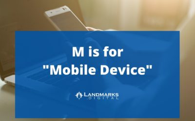 M Is for Mobile Device