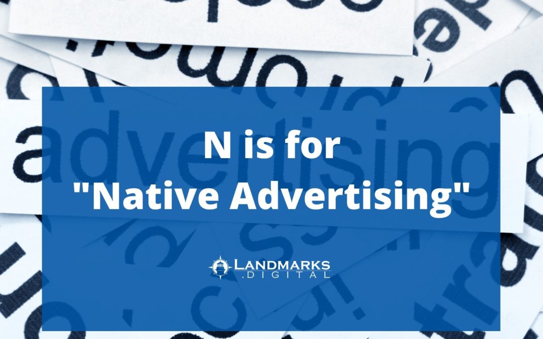 N Is For Native Advertising